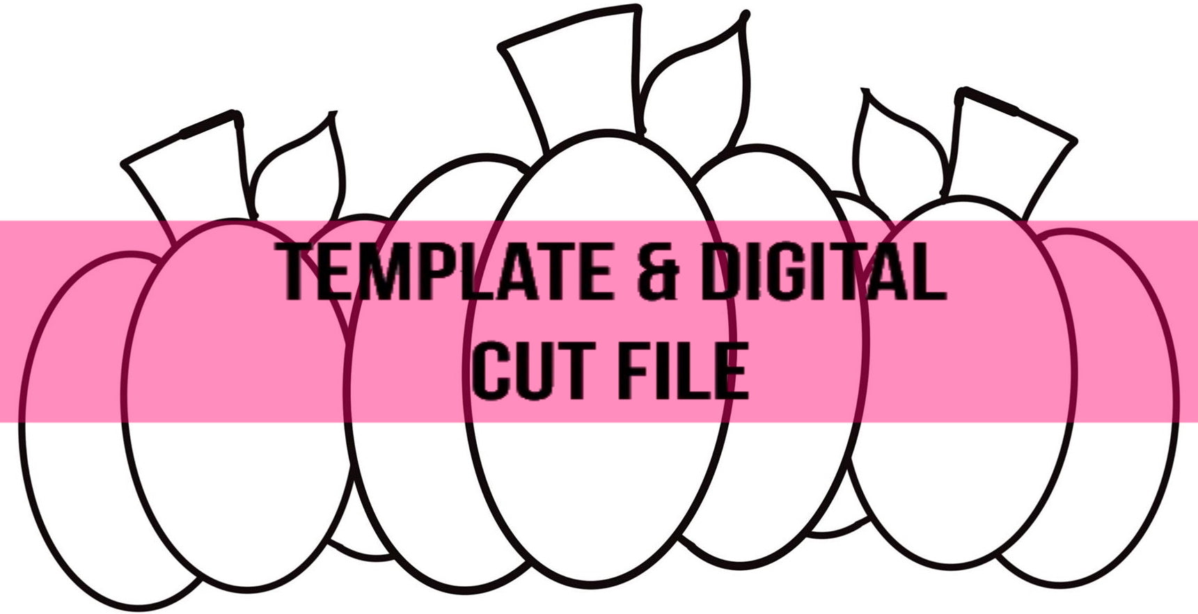 Pumpkin Trio Template & Digital Cut File