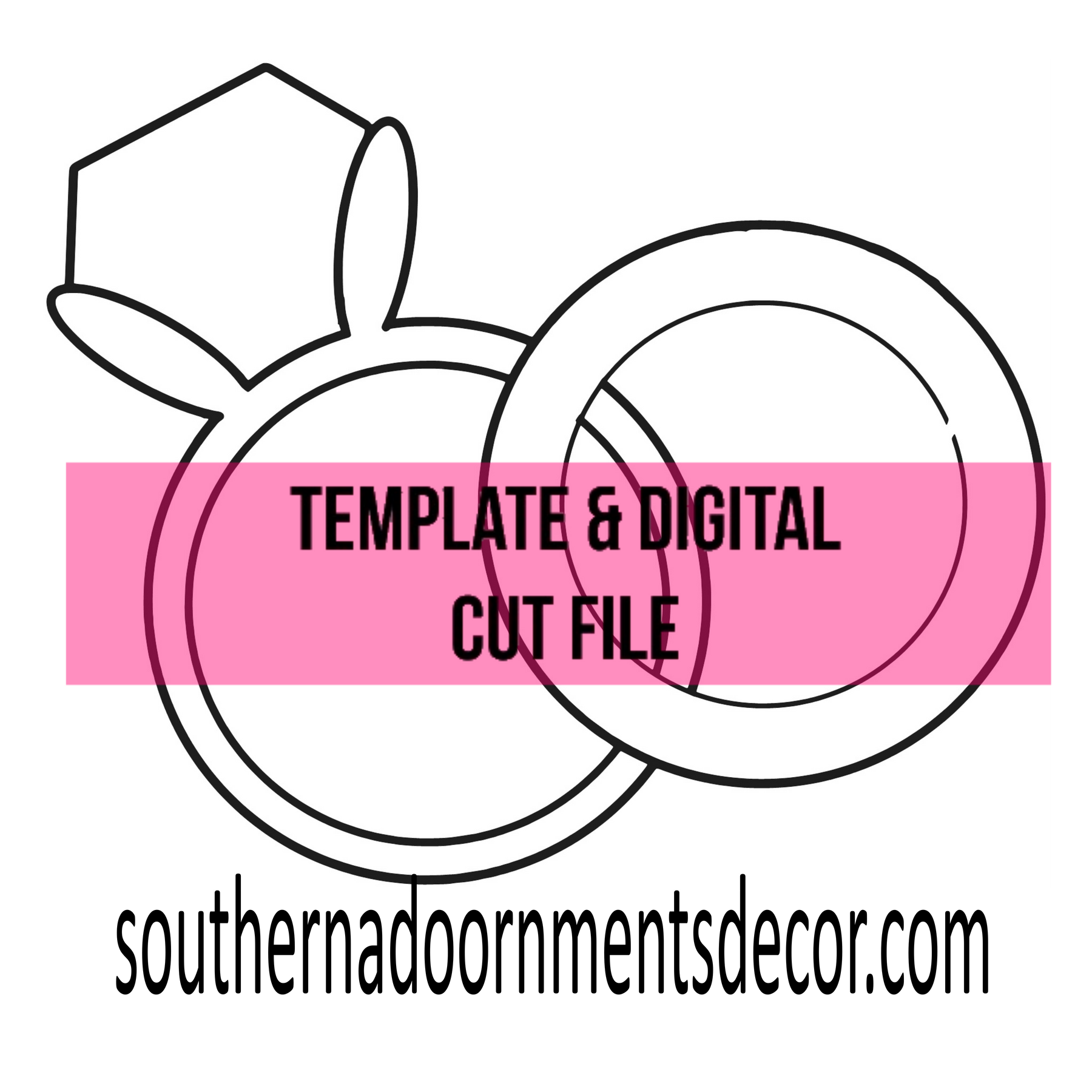 Rings Template & Digital Cut File – Southern Adoornments Decor Rings Template & Digital Cut File – Southern Adoornments Decor