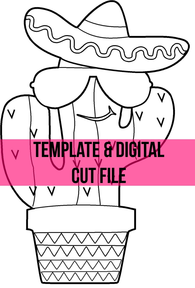 Señor Cactus Template & Digital Cut File