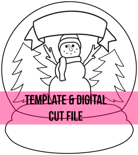Snowman Snow Globe Template & Digital Cut File