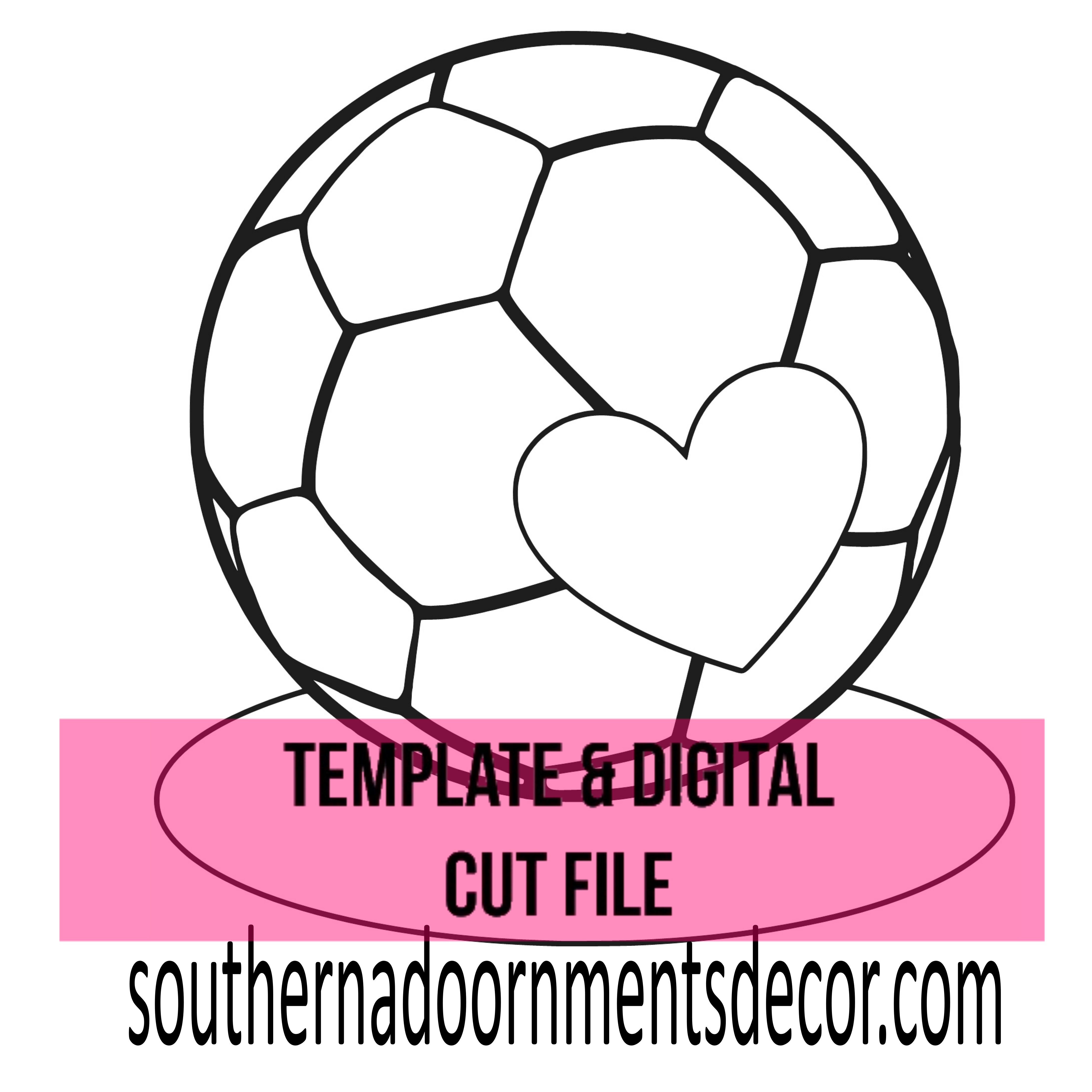 Soccer Ball Template & Digital Cut File Southern Adoornments Decor