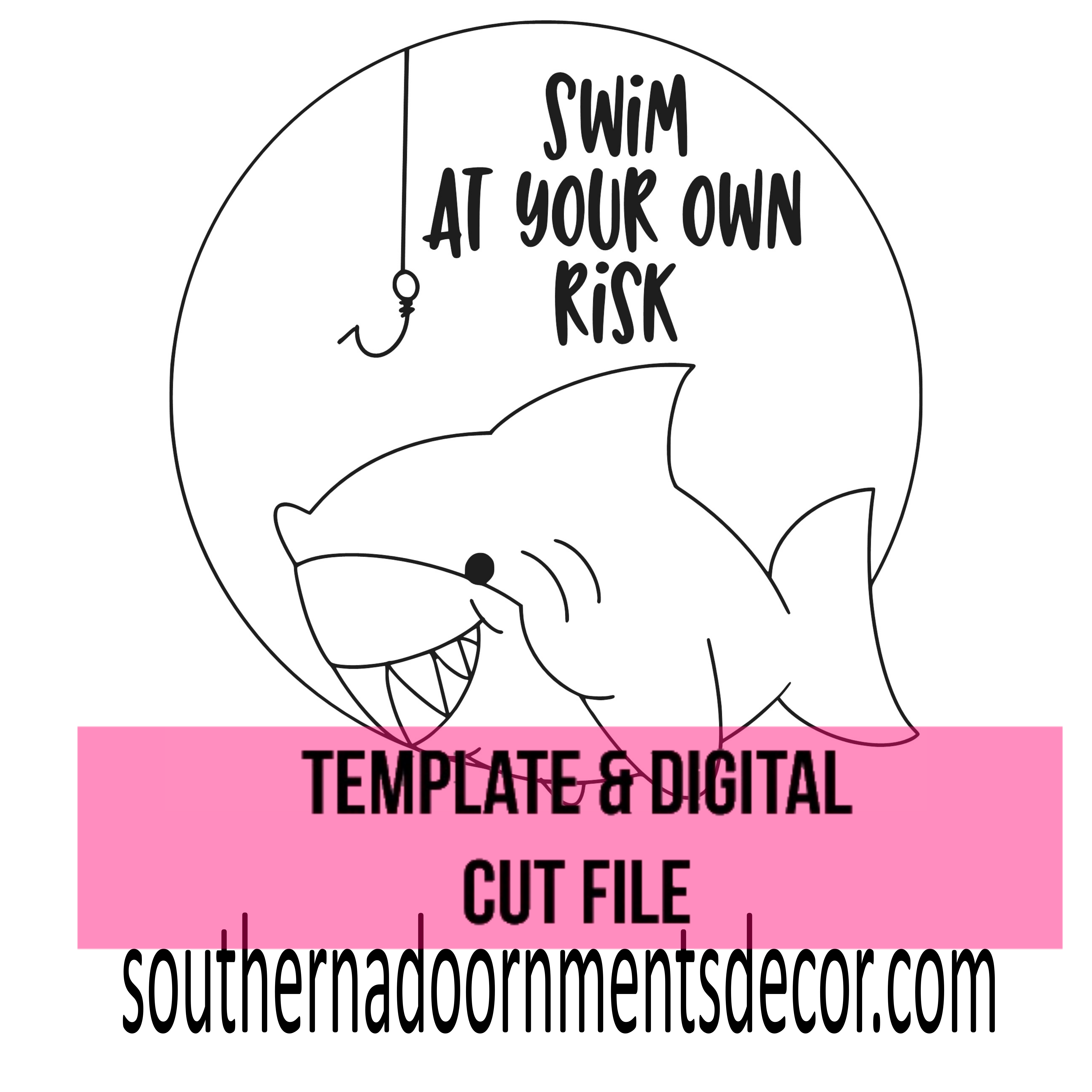 Swim At Your Own Risk Template & Digital Cut File