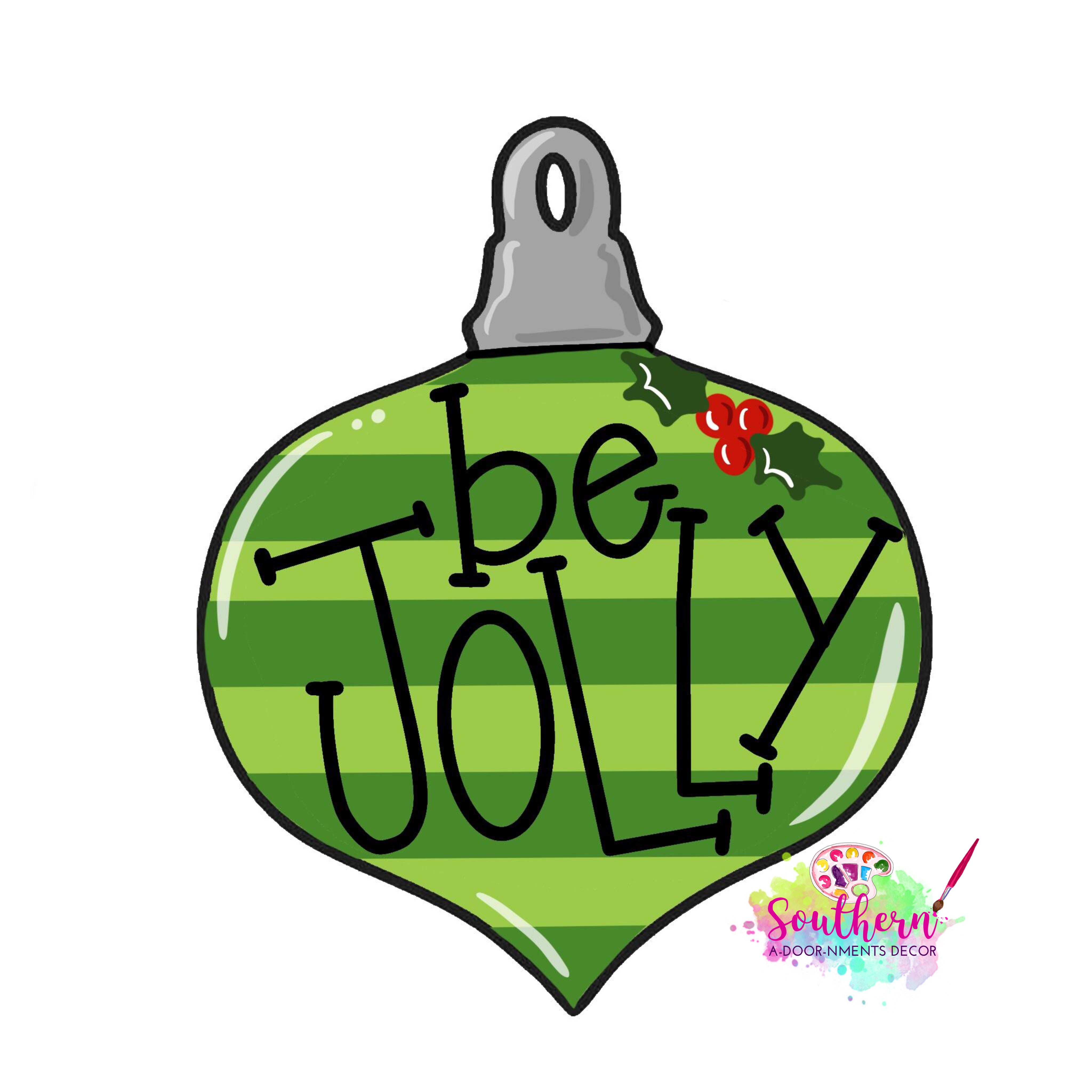 Be Jolly Ornament Template & Digital Cut File