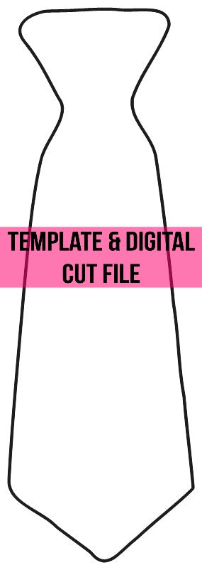 Tie Template & Digital Cut File