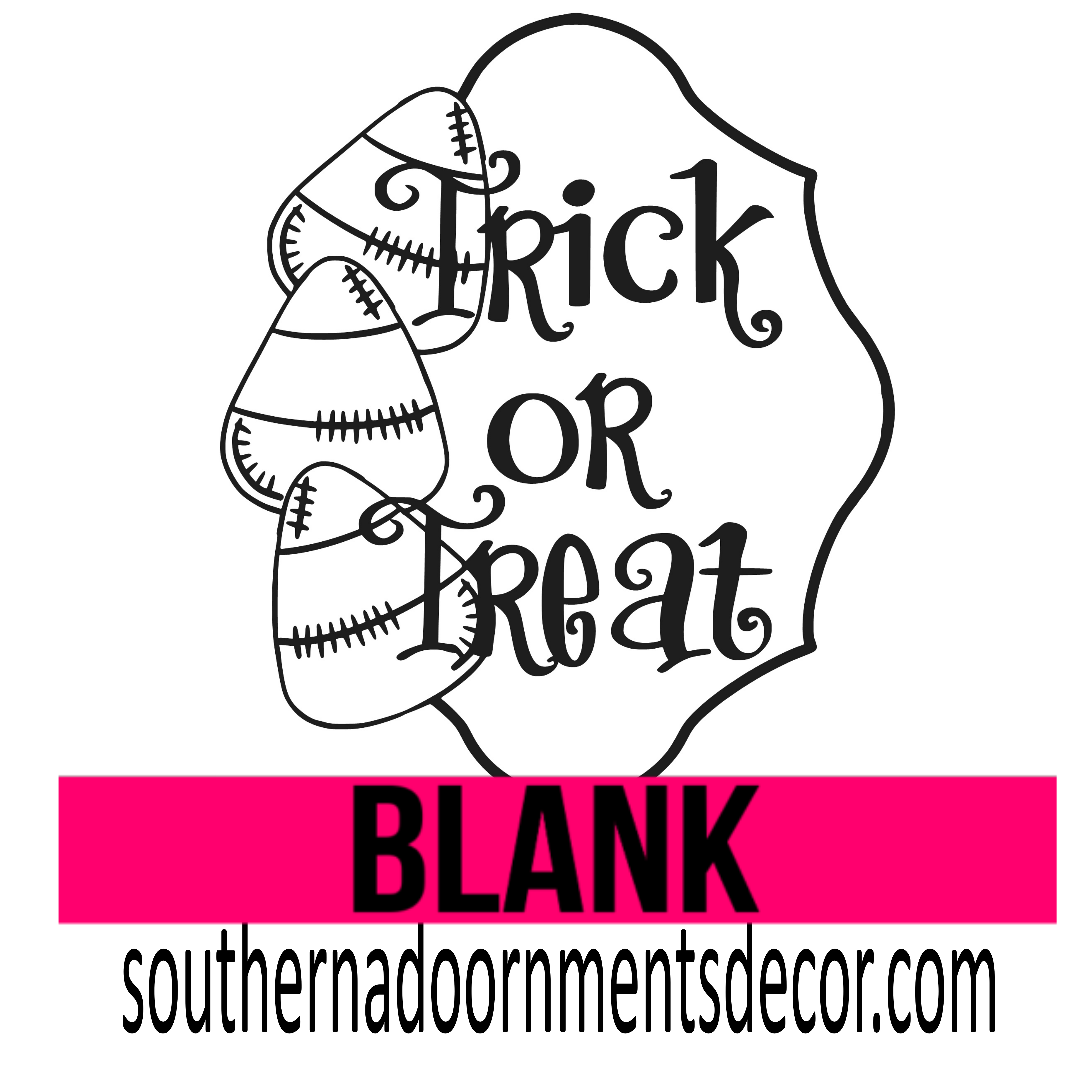 Trick or Treat BLANK