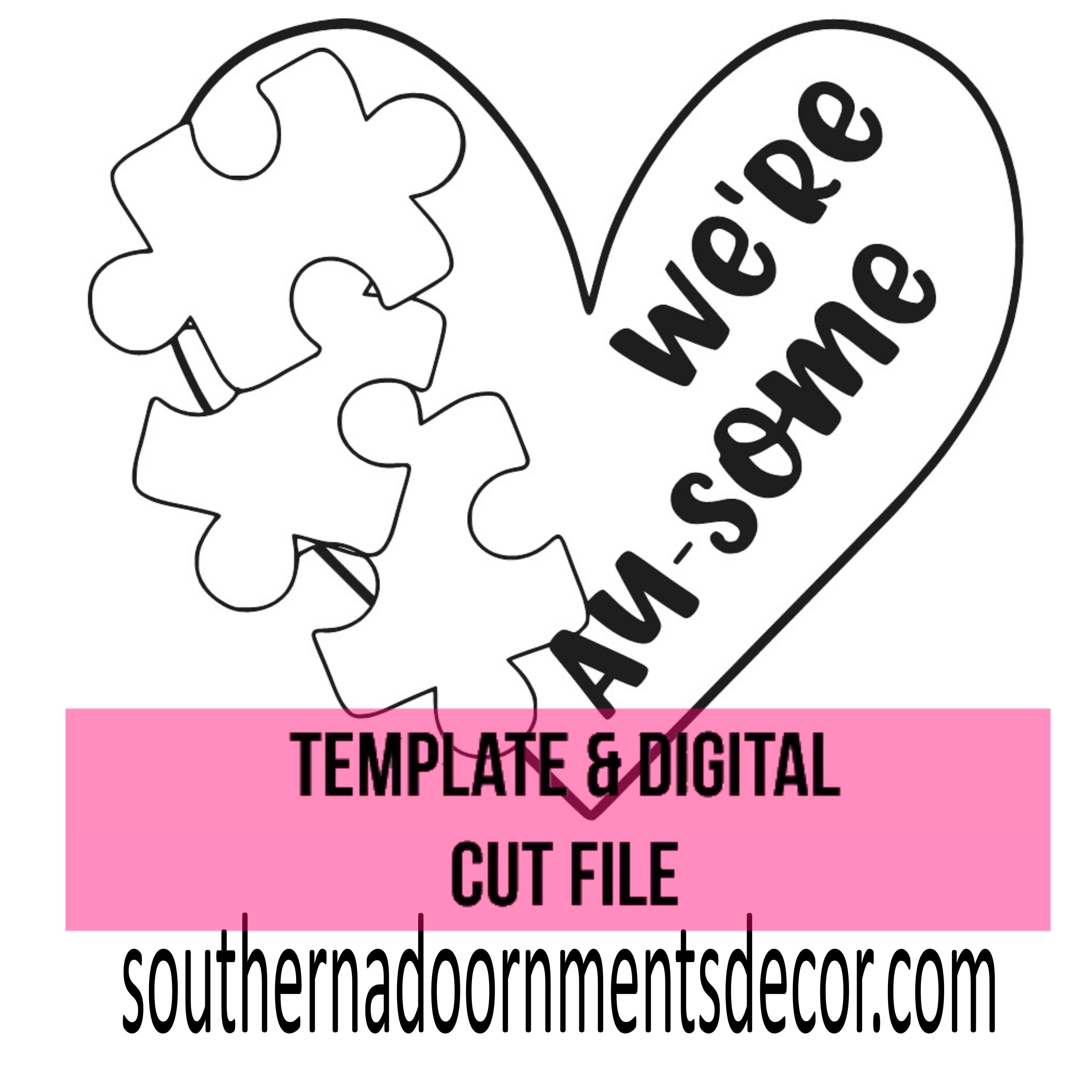 We're Au-some Template & Digital Cut File