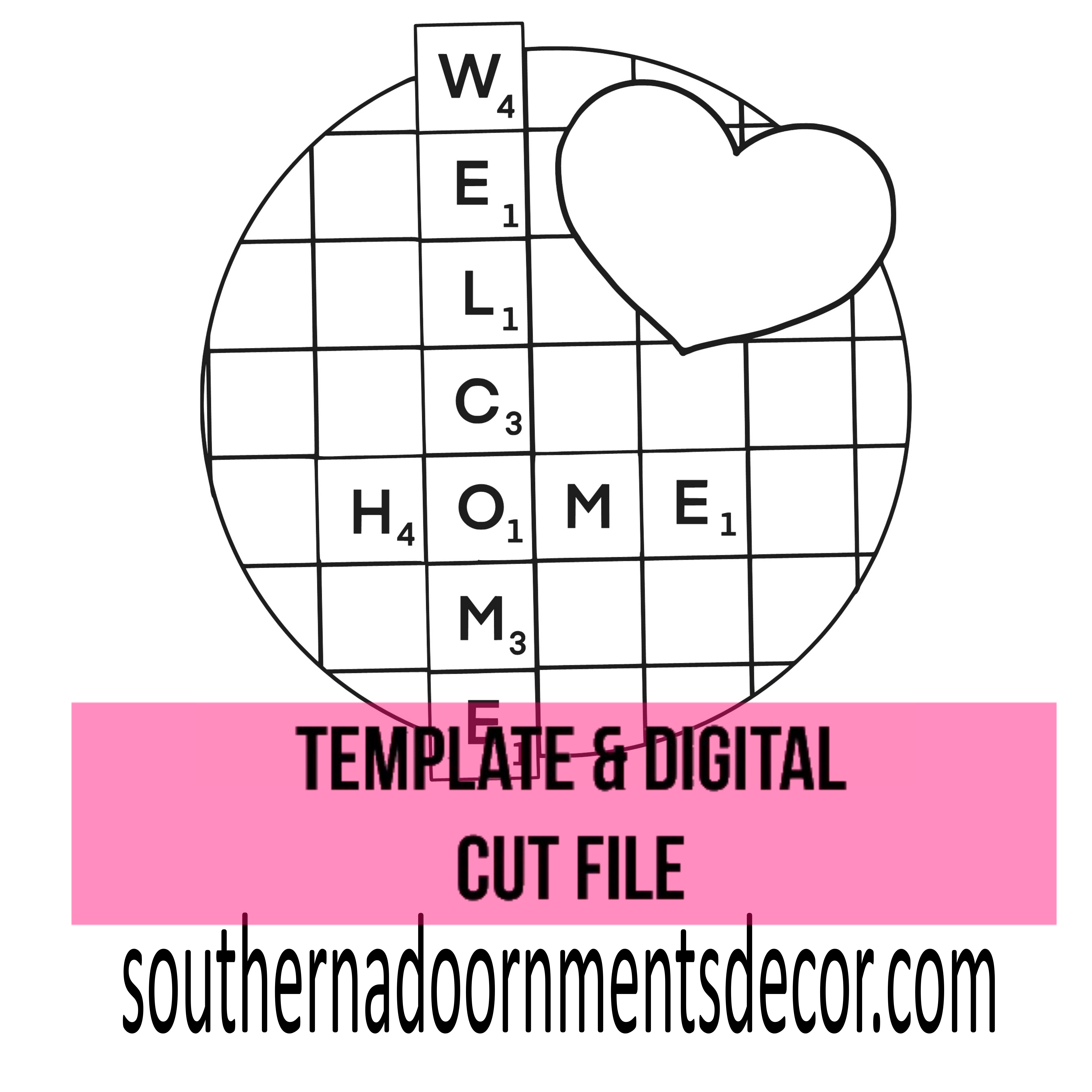 Welcome Home Template & Digital Cut File