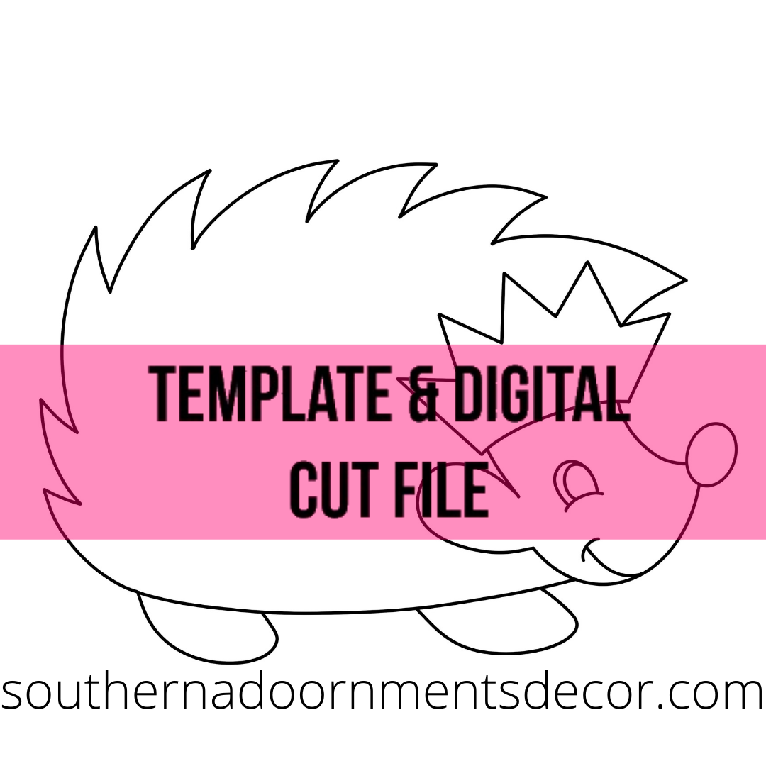 Crowned Hedgehog Template & Digital Cut File