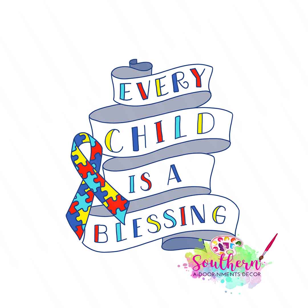 Every Child is a Blessing Template & Digital Cut File