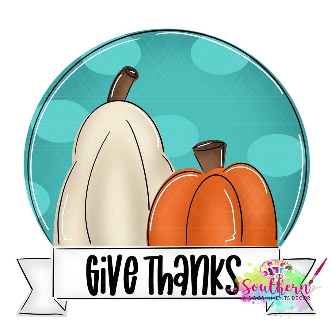 Give Thanks Pumpkins Circle Template & Digital Cut File
